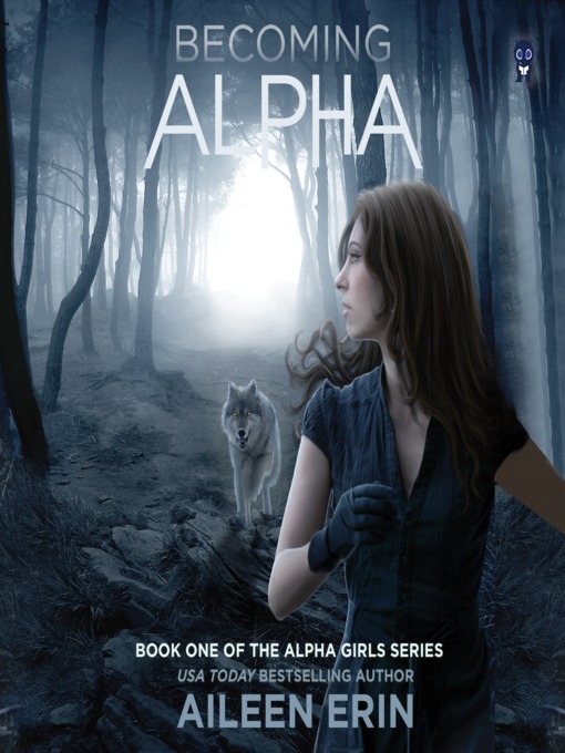 Title details for Becoming Alpha by Aileen Erin - Available